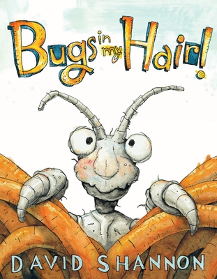 Bugs in My Hair! - Shannon, David