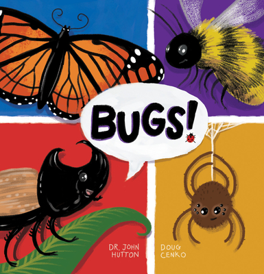 Bugs! - Cenko, Doug, and Hutton, John, Dr., MD