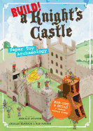 Build! a Knight's Castle: Paper Toy Archaeology