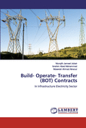 Build- Operate- Transfer (BOT) Contracts