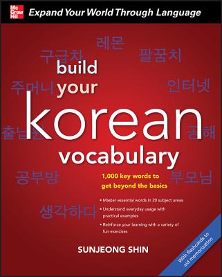 Build Your Korean Vocabulary - Shin, Sunjeong