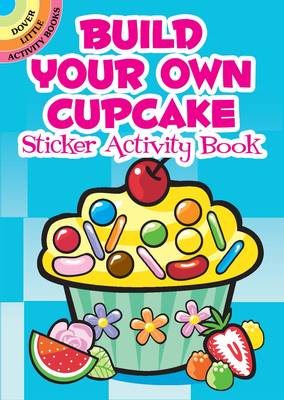 Build Your Own Cupcake Sticker Activity Book - Shaw-Russell, Susan