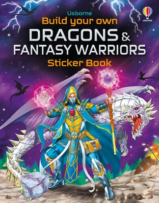 Build Your Own Dragons and Fantasy Warriors Sticker Book - Tudhope, Simon