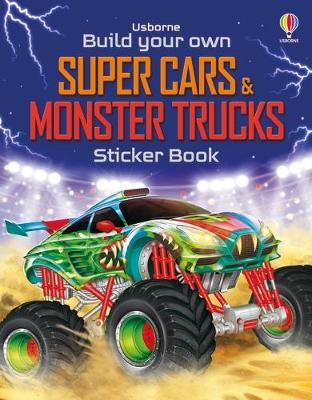 Build Your Own Super Cars and Monster Trucks Sticker Book - Tudhope, Simon