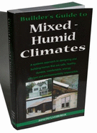 Builder's Guide to Mixed and Humid Climates