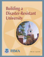 Building a Disaster-Resistant University (FEMA 443)