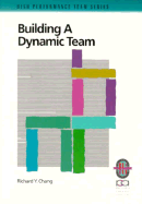 Building a Dynamic Team: A Practical Guide to Maximizing Team Performance