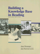 Building a knowledge base in reading
