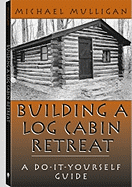 Building a Log Cabin Retreat: A Do-It-Yourself Guide