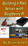 Building a Plex Server with Raspberry Pi