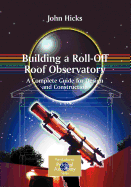 Building a Roll-Off Roof Observatory