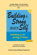 Building a Strong Sense of Self: Embarking on the Journey of Change