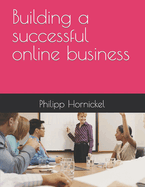 Building a successful online business