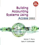 Building Accounting Systems Using Access 2002