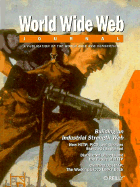 Building an Industrial Strength Web: World Wide Web Journal: Volume 1, Issue 4 - O'Reilly & Associates Inc, and World Wide Web Consortium, and Inc, O'Reilly Media