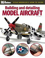 Building and Detailing Model Aircraft