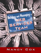 Building and Managing a Web Services Team