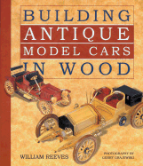Building Antique Model Cars in Wood