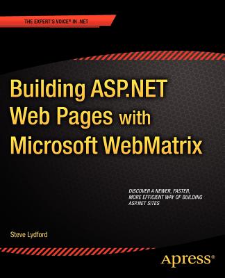 Building ASP.NET Web Pages with Microsoft WebMatrix - Lydford, Steve