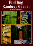 Building Bamboo Fences