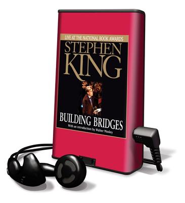 Building Bridges: Stephen King Live at the National Book Awards - King, Stephen (Read by)