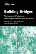 Building Bridges: The Future of Education in General Practice