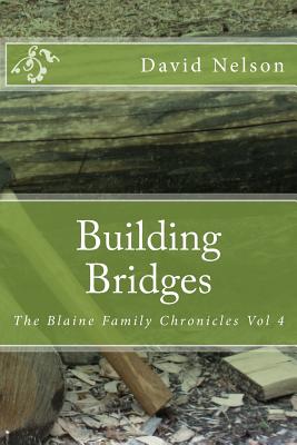 Building Bridges - Nelson, David, Rabbi, PhD