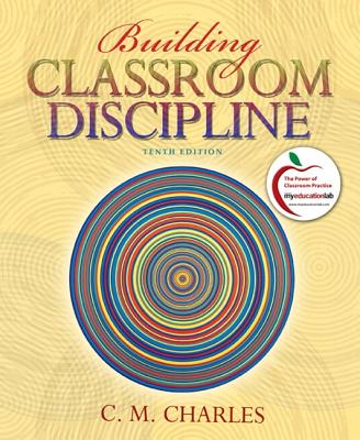 Building Classroom Discipline - Charles, C M