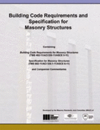 Building Code Requirements and Specification for Masonry Structures - Masonry Standards Joint Committee (Msjc)