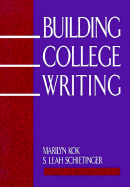 Building College Writing