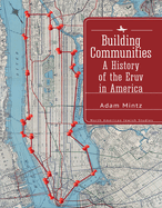 Building Communities: A History of the Eruv in America