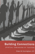 Building Connections: Spiritual Dimensions of Teaching