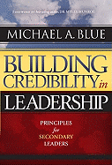 Building Credibility in Leadership: Principles for Secondary Leaders