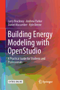 Building Energy Modeling with OpenStudio: A Practical Guide for Students and Professionals