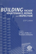 Building Facade Maintenance, Repair, and Inspection
