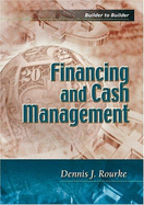 Building Financial Management: Planning, Financing, and Cash Management