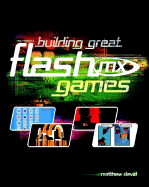 Building Great Flash MX Games