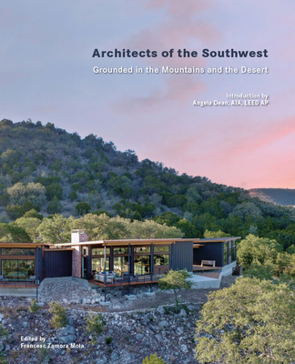 Building in the Desert: Architects of the Southwest - Mola, Francesc Zamora