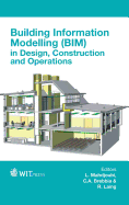 Building Information Modelling (BIM) in Design, Construction and Operations