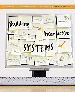 Building Interactive Systems: Principles for Human-Computer Interaction
