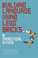 Building Language Using Lego(r) Bricks: A Practical Guide