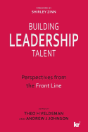 Building leadership talent: Perspectives from the front line