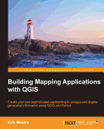 Building Mapping Applications with Qgis