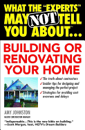 Building or Renovating Your Home - Johnston, Amy