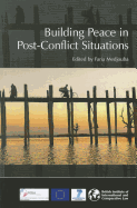 Building Peace in Post-Conflict Situations