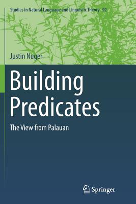 Building Predicates: The View from Palauan - Nuger, Justin