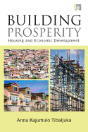 Building Prosperity: Housing and Economic Development