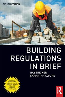 Building Regulations in Brief - Alford, Sam