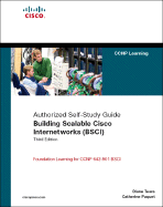 Building Scalable Cisco Internetworks (BSCI): Authorized Self-Study Guide