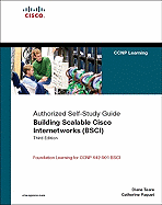 Building Scalable Cisco Internetworks (Bsci) (Authorized Self-Study Guide)